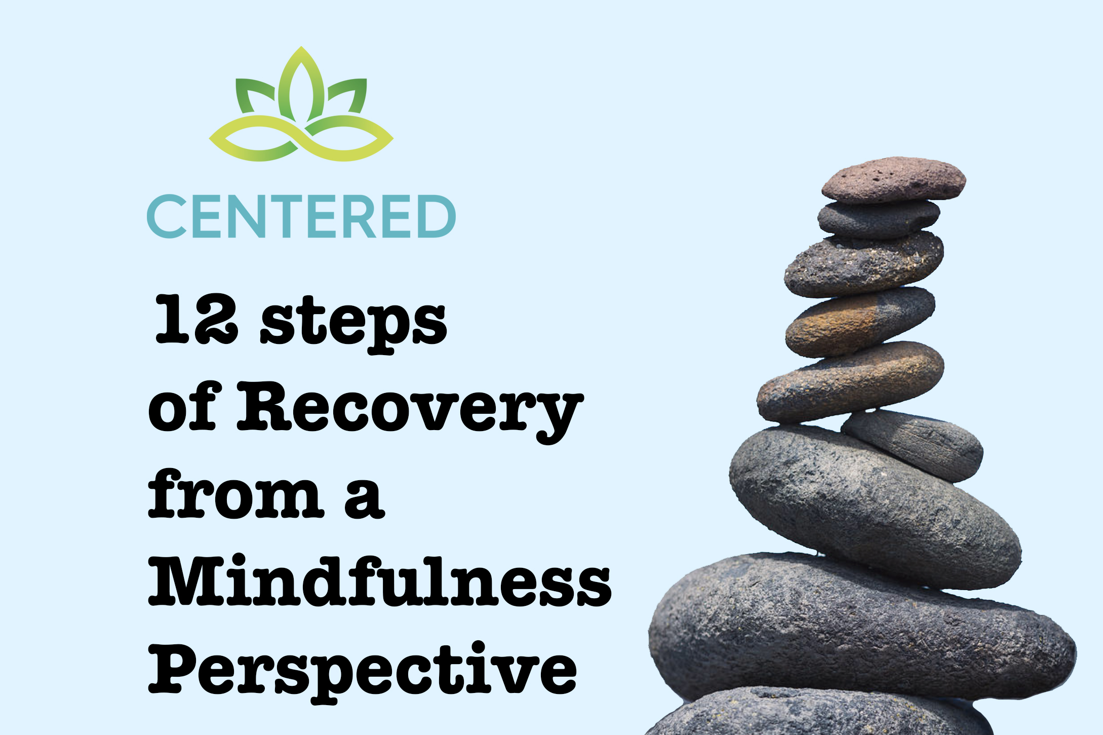 12 Steps of a Mindful Recovery