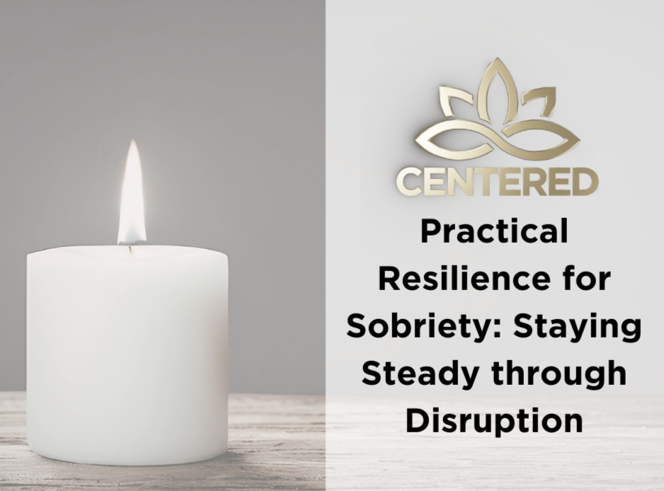 Practical Resilience for Sobriety